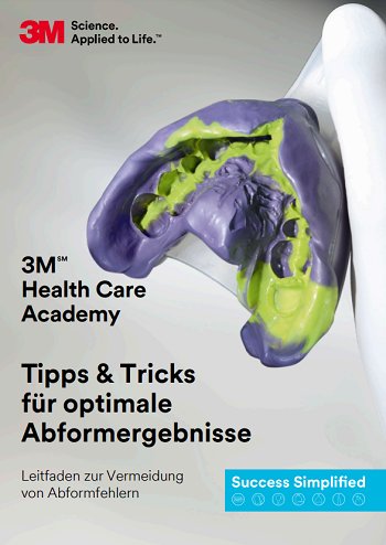 Tipps und Tricks für die optimale Abformung